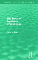 The Myth of Japanese Uniqueness 0312046294 Book Cover