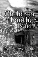 The Children of Panther Burn: A Historic Fiction 1440146519 Book Cover