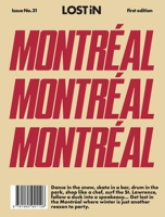 LOST iN Montréal: First Edition (LOST iN City Guides) 1965941125 Book Cover