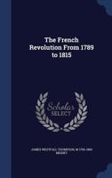 The French Revolution From 1789 to 1815 1017468400 Book Cover