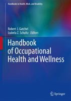 Handbook of Occupational Health and Wellness 1461448387 Book Cover