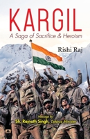 Kargil: A Saga of Sacrifice & Heroism 9355214782 Book Cover