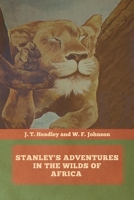 Stanley and Livingstone in Africa 153273848X Book Cover