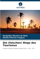 Die (falschen) Wege des Tourismus (German Edition) 6208174694 Book Cover