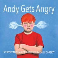 Andy Gets Angry 0228859115 Book Cover