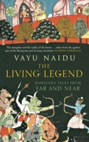 The Living Legend: Ramayana tales from far and near 0143466038 Book Cover