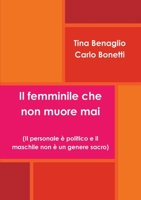 Il femminile che non muore mai 0244407533 Book Cover