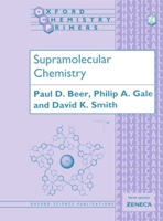 Supramolecular Chemistry (Oxford Chemistry Primers, 74) 0198504470 Book Cover