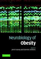 Neurobiology of Obesity 0521860334 Book Cover