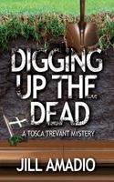 Digging Up the Dead 1732656010 Book Cover