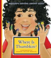 Where is Thumbkin? 160253196X Book Cover