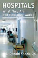 Hospitals: What They Are and How They Work 0763745596 Book Cover