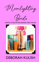 Moonlighting Bride 1502376768 Book Cover