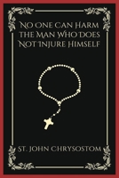 No One Can Harm the Man Who Does Not Injure Himself: Embracing Self-Control (Grapevine Press) B0CMJZSBZ4 Book Cover