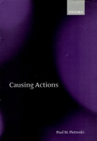 Causing Actions 0199252769 Book Cover