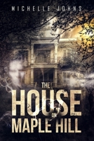 The House on Maple Hill 1796554561 Book Cover