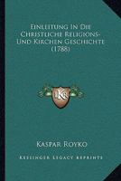 Einleitung in die christliche Religions- und Kirchengeschichte 1166213803 Book Cover