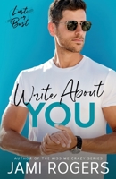 Write About You: A Fake Dating Romance B0BVSTZZFF Book Cover