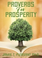 Proverbs For Prosperity 1940698189 Book Cover