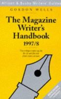 The Magazine Writer's Handbook: Millennium 0749004045 Book Cover