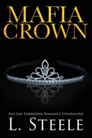 Mafia Crown: Standalone Enemies to Lovers Romance (The Sovranos) 1917127081 Book Cover