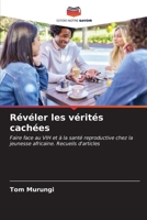 Révéler les vérités cachées (French Edition) 620701703X Book Cover