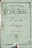 A Reading Diary: A Passionate Reader's Reflections on a Year of Books 0312424450 Book Cover