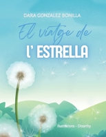 EL VIATGE DE L'ESTRELLA (Catalan Edition) B0F5HP56ST Book Cover