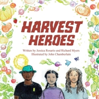 Harvest Heroes B0CQW17DQ5 Book Cover