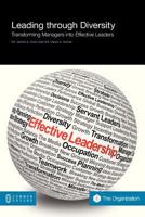 Leading Through Diversity: Transforming Managers Into Effective Leaders 1612290825 Book Cover