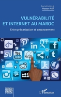 Vulnérabilité et internet au Maroc: Entre précarisation et empowerment (Dossiers Sciences Humaines Et Sociales) (French Edition) 2343199701 Book Cover