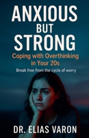 Anxious but Strong B0FRXQ5651 Book Cover