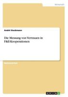 Die Messung von Vertrauen in F&E-Kooperationen 3656412499 Book Cover