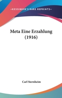 Meta Eine Erzahlung (1916) 3337361994 Book Cover