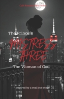 The Prince´s Mistress 3 - The woman of God B0F6DNZCTB Book Cover