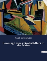 Sonntage eines Großstädters in der Natur B0BXBT6QKX Book Cover