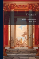 Thebais (Latin Edition) 1023815982 Book Cover