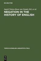 Negation in the History of English 3110161982 Book Cover