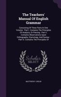 The teachers' manual of english grammar 1377391388 Book Cover