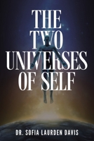 The Two Universes of Self 1955885141 Book Cover