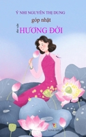 Góp Nh?t Huong Ð?i (hard cover) (Vietnamese Edition) 1300655712 Book Cover