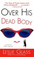 Over His Dead Body: A Novel of Sweet Revenge 0345448022 Book Cover