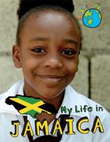 My Life in Jamaica (A Child's Day In...) 1445137402 Book Cover