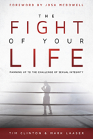 The Fight of Your Life 0768406994 Book Cover