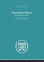 International Money: A Collection of Essays 0415852269 Book Cover