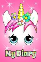 My Diary: A Unicorn Diary for Girls 1792669615 Book Cover