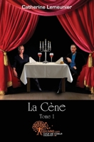 La cène - Tome 1 (French Edition) 2353350763 Book Cover