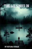 The Lie Sinks In B0GDZB771V Book Cover