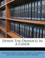 Down the Orinoco in a Canoe 9355345356 Book Cover