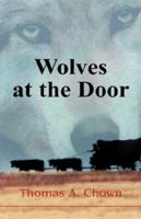 Wolves At The Door 0978727754 Book Cover